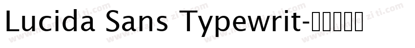 Lucida Sans Typewrit字体转换